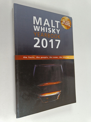 Ingvar Ronde : Malt Whisky Yearbook 2017 - The Facts, the...