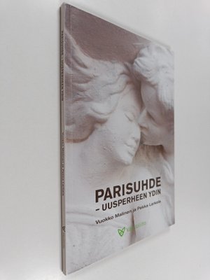 Vuokko Malinen : Parisuhde : uusperheen ydin