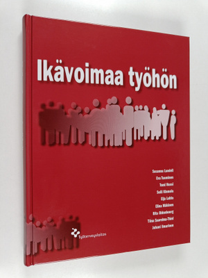 Susanna ym. Lundell : Ikävoimaa työhön