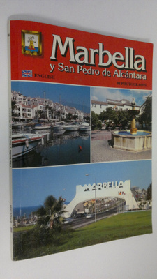 Jose Manuel Real Pascual : Marbella y San Pedro de Alcantara