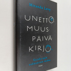 Miranda Levy : Unettomuuspäiväkirja - Kuinka opin nukkumi... - pikkukuva 1