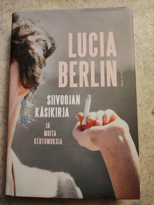 Lucia Berlin Siivoojan käsikirja