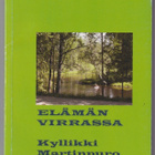 Kyllikki Martinpuro: Elämän virrassa - pikkukuva 1