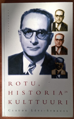 Claude Lévi-Strauss: Rotu, historia ja kulttuuri