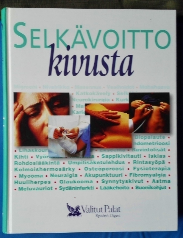 Selkävoitto kivusta (kivunhallinta, syyt, hoidot ym)