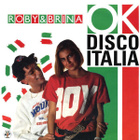 ROBY & BRINA :: OK DISCO ITALIA :: VINYYLI 7" 1988 - pikkukuva 1