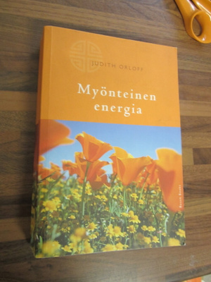 Judith Orloff: Myönteinen energia
