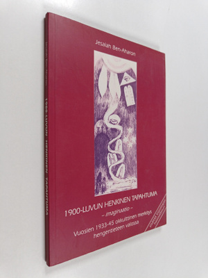 Jesaiah Ben-Aharon : 1900-luvun henkinen tapahtuma : imag...