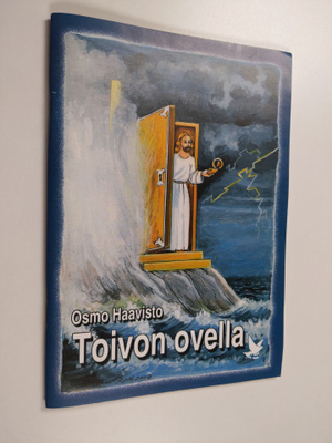 Osmo Haavisto : Toivon ovella