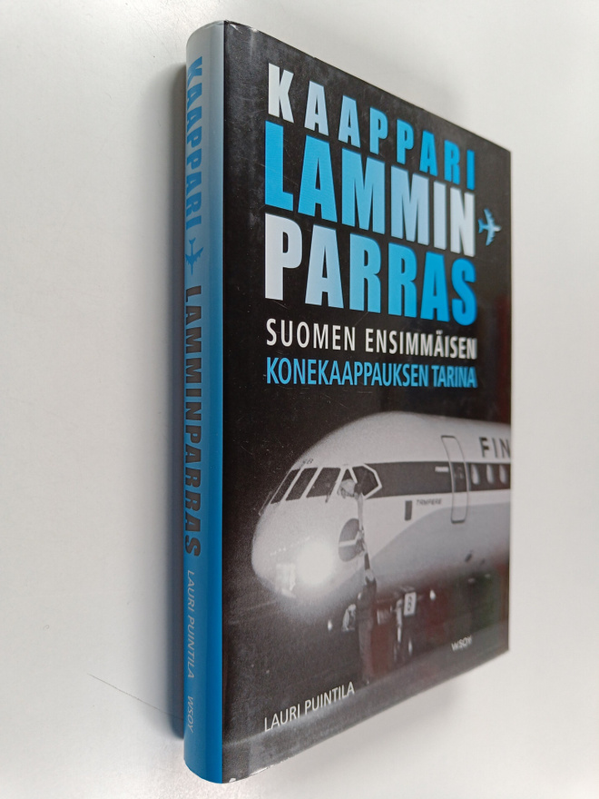 Lauri Puintila : Kaappari Lamminparras : Suomen ensimmäis...