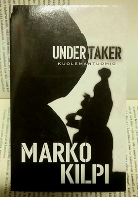 Marko Kilpi - Undertaker: Kuolemantuomio (pokkari)