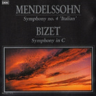 Mendelssohn : Sinfonia no 4 , Bizet : Sinfonia in C - CD - pikkukuva 1