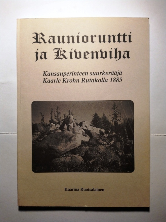 Raunioruntti ja Kivenviha Ruotsalainen Kaarina