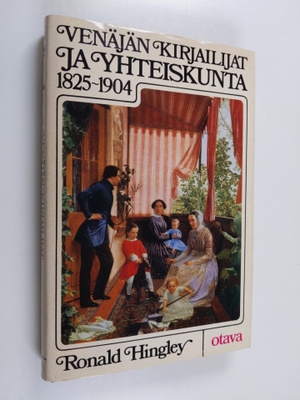 Ronald Hingley : Venäjän kirjailijat ja yhteiskunta 1825-...