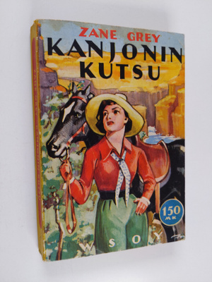 Zane Grey : Kanjonin kutsu