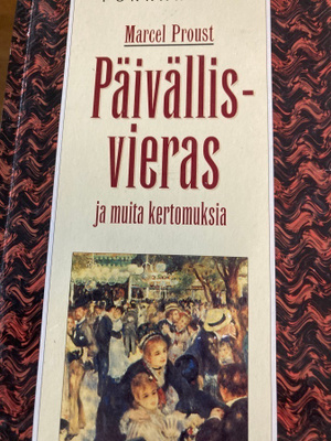MARCEL PROUST: PÄIVÄLLISVIERAS