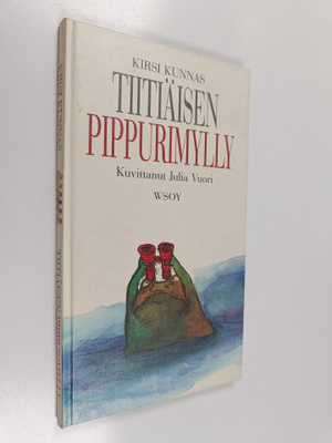 Kirsi Kunnas : Tiitiäisen pippurimylly (Ei liian pienille...