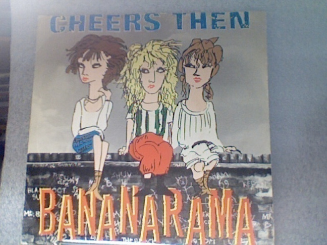 BANANARAMA  ::  CHEERS THEN  ::  VINYYLI  7"    1982