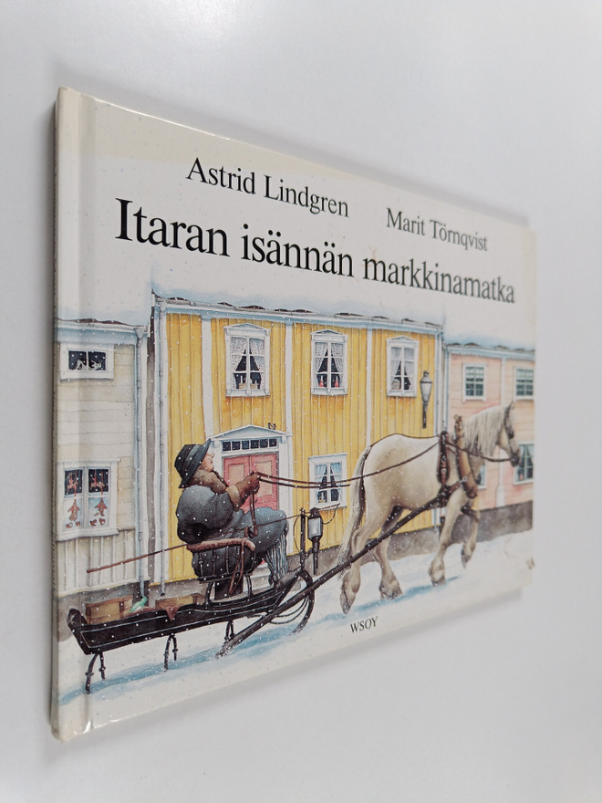 Astrid Lindgren ym. : Itaran isännän markkinamatka