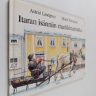 Astrid Lindgren ym. : Itaran isännän markkinamatka - pikkukuva 1