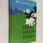 Osmo Soininvaara : Ministerikyyti - pikkukuva 1