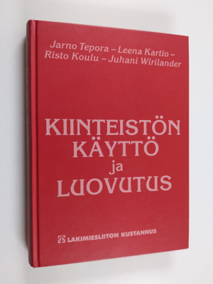 Kiinteistön käyttö ja luovutus