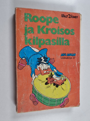 Walt Disney : Roope ja Kroisos kilpasilla