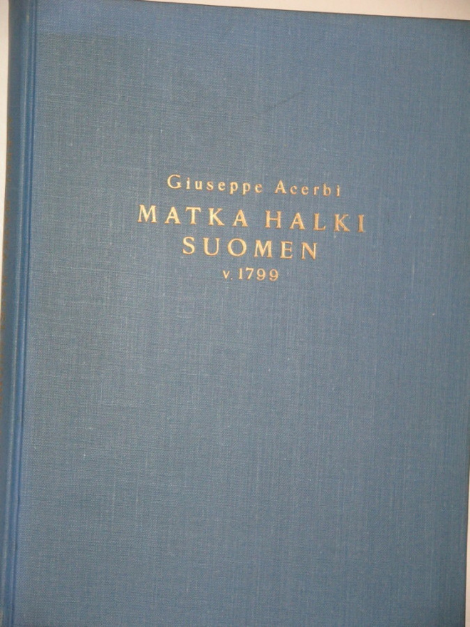 Giuseppe Acerbi : Matka halki Suomen v. 1799