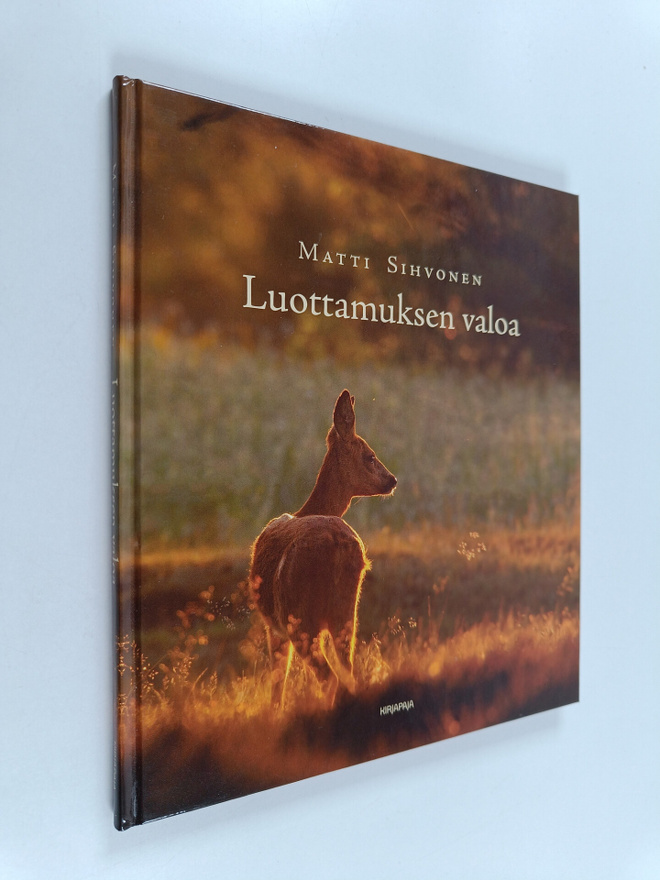 Matti Sihvonen : Luottamuksen valoa