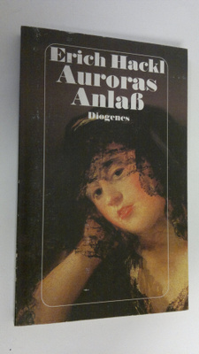Erich Hackl : Auroras Anlass
