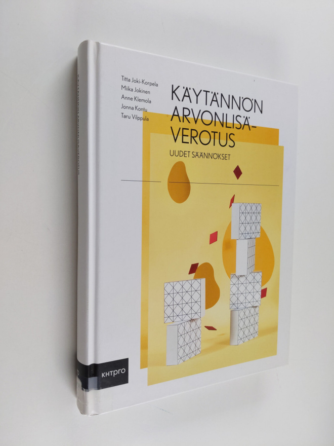 Titta ym. Joki-Korpela : Käytännön arvonlisäverotus : uud...