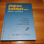 Erkki Norell : JOPAS SATTUI ... - pikkukuva 1