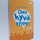 Karla Nieminen : Olet hyvä tyyppi : opas sujuviin ihmissu... - pikkukuva 1