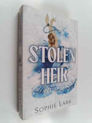 Sophie Lark : Stolen heir