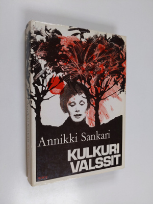Annikki Sankari : Kulkurivalssit