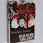 Annikki Sankari : Kulkurivalssit - pikkukuva 1