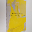 Kaarina Helakisa : Naisen paikka : novelleja - pikkukuva 1