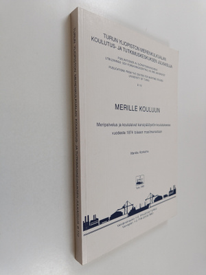 Markku Karkama : Merille kouluun - meripalvelus ja koulul...