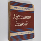 Arnold J Toynbee : Kulttuurimme koetuksella - pikkukuva 1