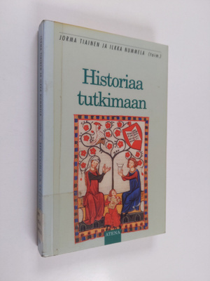 Jorma ym. Tiainen : Historiaa tutkimaan
