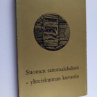 Suomen sanomalehdisto - yhteiskunnan kuvastin - pikkukuva 1