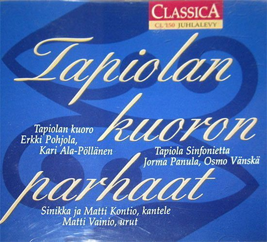 Tapiolan Kuoro • Tapiolan Kuoron parhaat CD