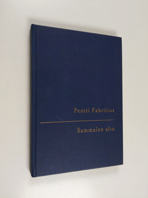 Pentti Fabritius : Sammalen alta