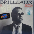 DR. FEELGOOD - BRILLEAUX - SWE 1986 EX+/M- LP + 3xNIMMARIT - pikkukuva 1