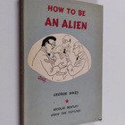 George Mikes : How to be an alien : A handbook for beginn... - pikkukuva 1