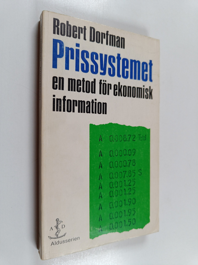 Robert Dorfman : Prissystemet : en metod för ekonomisk in...