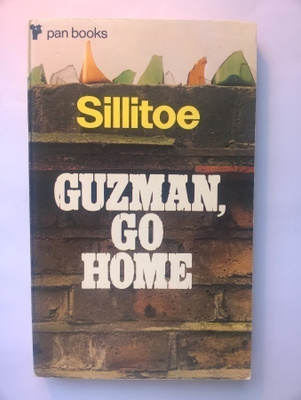 Alan Sillitoe Guzman, go home and other stories