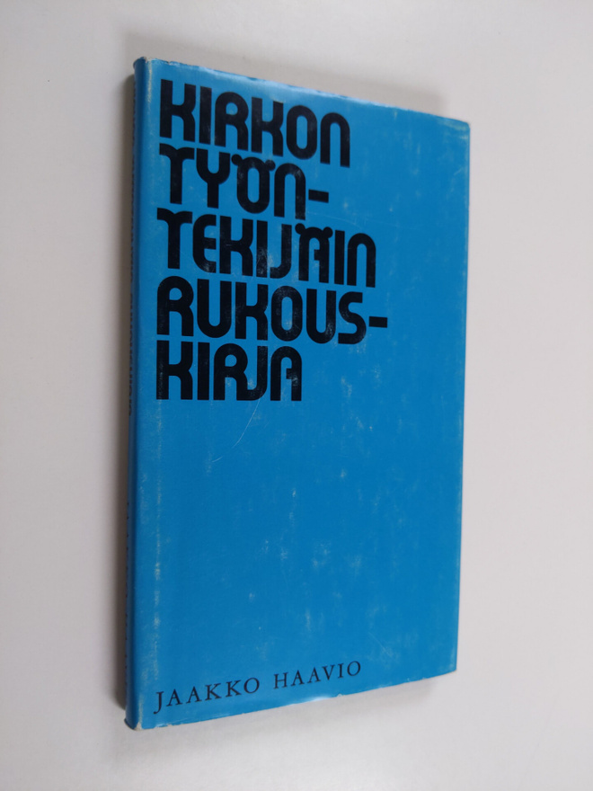 Jaakko Haavio : Kirkon työntekijäin rukouskirja