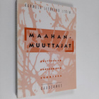 Karmela Liebkind : Maahanmuuttajat : kulttuurien kohtaami... - pikkukuva 1