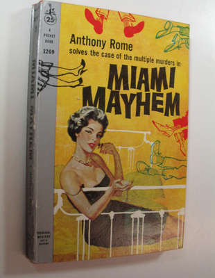 Anthony Rome : Miami Mayhem
